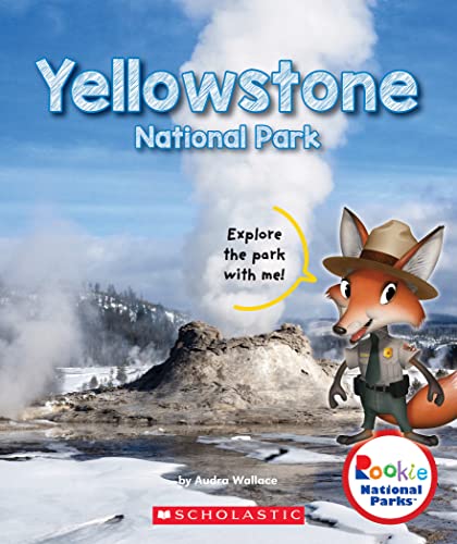 Yellowstone National Park (Rookie National Parks) - Click to Buy