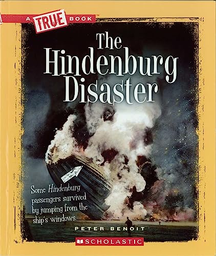 The Hindenburg Disaster (A True Book: Disasters) - Click to Buy