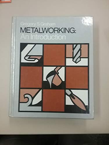 Metalworking: An Introduction - Click to Buy