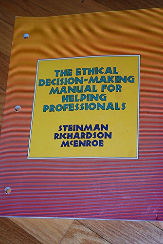 The Ethical Decision-Making Manual for Helping Professionals - Click to Buy