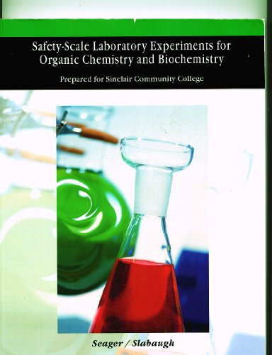 Safety Scale Laboratory Experiments for Organic Chemistry and Biochemistry - Click to Buy