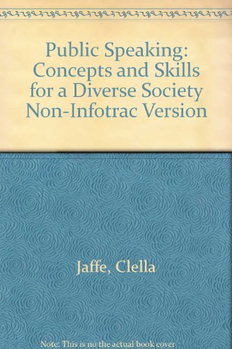 Public Speaking: Concepts and Skills for a Diverse Society Non-Infotrac Version - Click to Buy