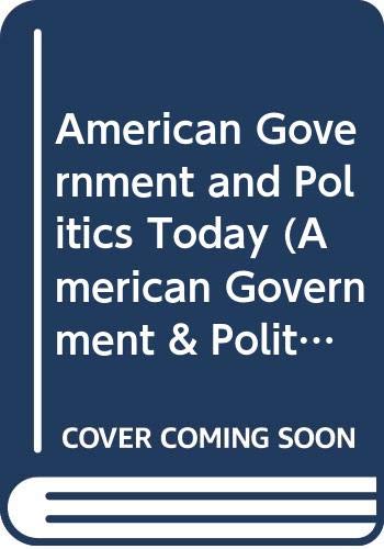 American Government and Politics Today - Click to Buy