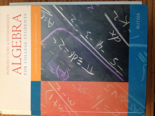 Introductory & Intermediate Algebra for College Students (Custom Edition for Allan Hancock College)