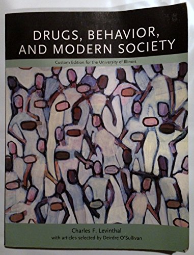 Drugs, Behavior, and Modern Society (Custom Edition for the University of Illinois) - Click to Buy