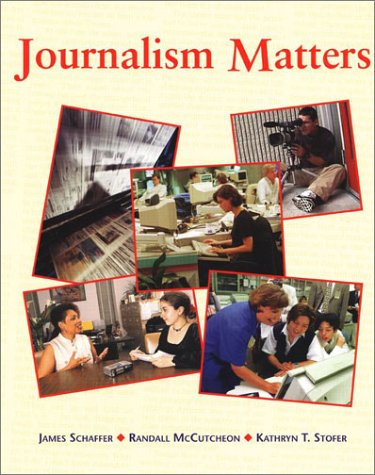 Journalism Matters, Student Edition - Click to Buy