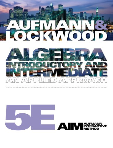 Student Solutions Manual for Aufmann/Lockwood's Algebra: Introductory and Intermediate: An Applied Approach, 5th - Click to Buy