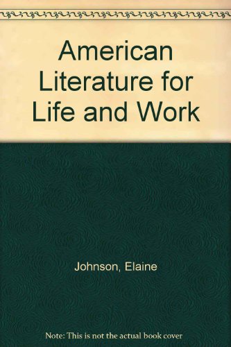 American Literature for Life and Work - Click to Buy