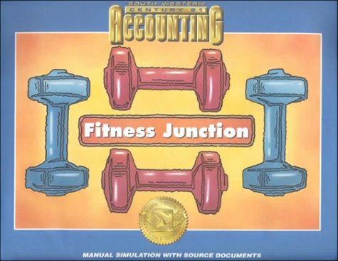 Fitness Junction Manual Simulation: Century 21 Accounting Multicolumn Journal Approach - Click to Buy