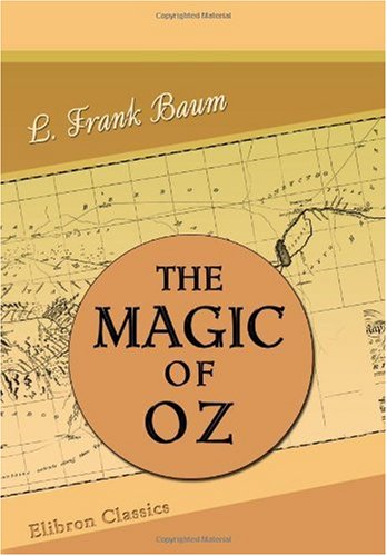The Magic of Oz - Click to Buy