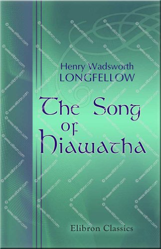 The Song of Hiawatha - Click to Buy