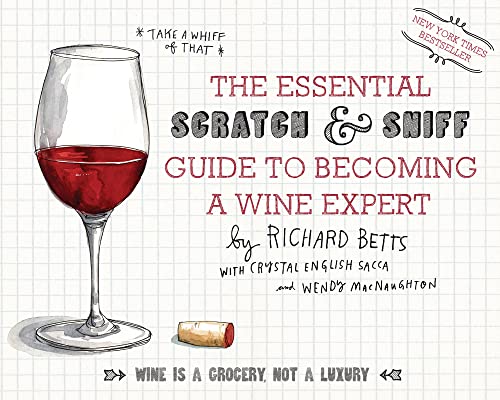 The Essential Scratch & Sniff Guide to Becoming a Wine Expert: Take a Whiff of That - Click to Buy