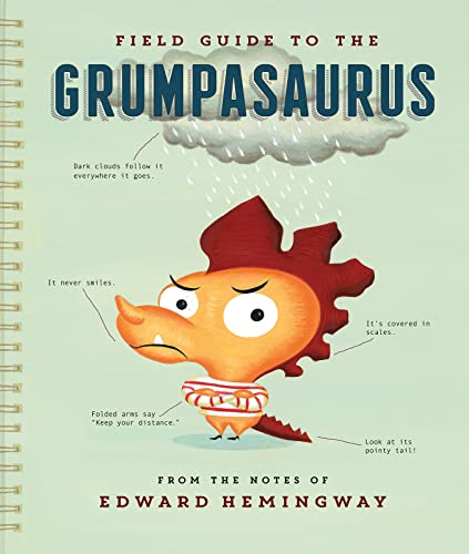 Field Guide to the Grumpasaurus - Click to Buy