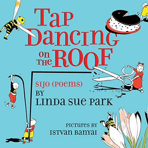 Tap Dancing on the Roof: Sijo (Poems) - Click to Buy