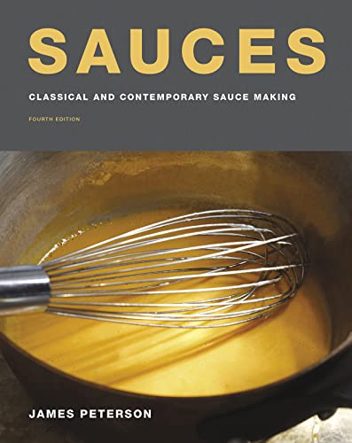 Sauces: Classical and Contemporary Sauce Making, Fourth Edition - Click to Buy