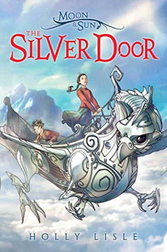 The Moon & Sun: The Silver Door