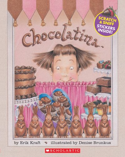 Chocolatina: with Scratch and Sniff Stickers