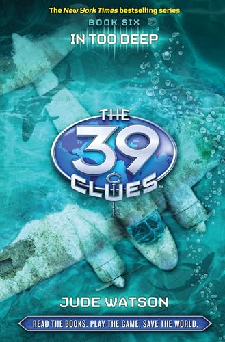 In Too Deep (The 39 Clues)