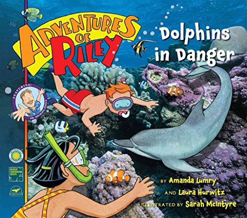 Adventures of Riley #5: Dolphins in Danger - Click to Buy