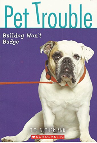 Pet Trouble #4: Bulldog Won't Budge - Click to Buy