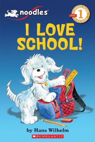 Noodles: I Love School! Level 1