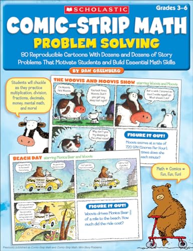 Comic-Strip Math: Problem Solving: 80 Reproducible Cartoons With Dozens and Dozens of Story Problems That Motivate Students and Build Essential Math Skills - Click to Buy
