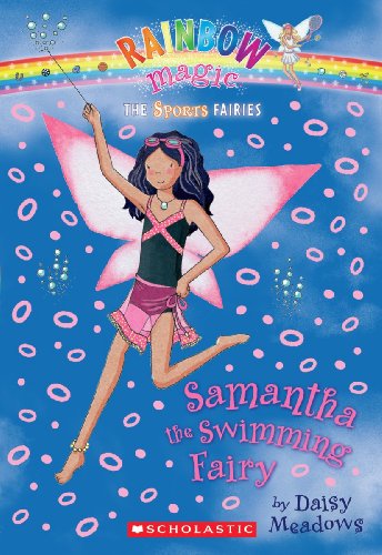 Samantha the Swimming Fairy (Sports Fairies #5): A Rainbow Magic Book - Click to Buy
