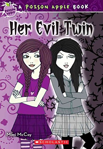 Poison Apple #6: Her Evil Twin - Click to Buy