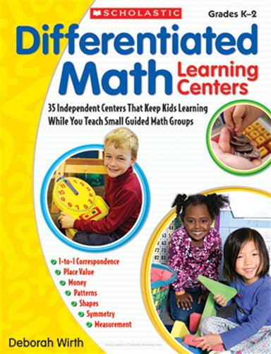 Differentiated Math Learning Centers: 35 Independent Centers That Keep Kids Learning While You Teach Small Guided Math Groups - Click to Buy