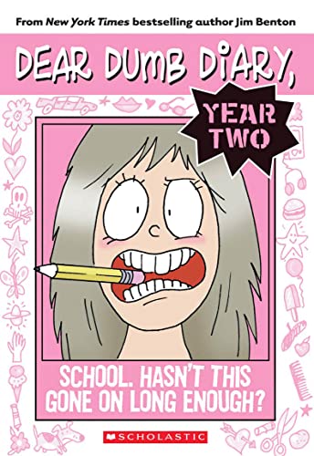 School: Hasn't This Gone on Long Enough? (Dear Dumb Diary Year Two)
