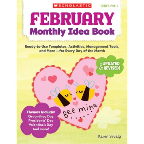 February Monthly Idea Book: Ready-to-Use Templates, Activities, Management Tools, and More - For Every Day of the Month - Click to Buy