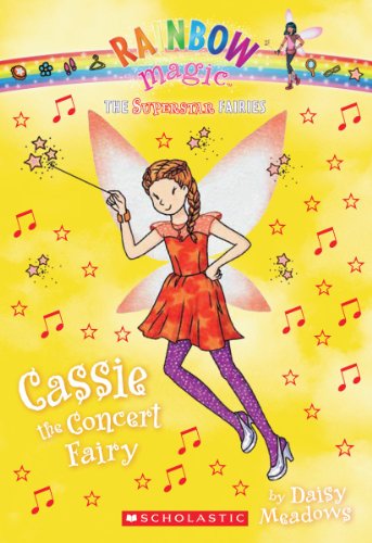 Superstar Fairies #7: Cassie the Concert Fairy: A Rainbow Magic Book - Click to Buy
