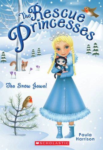 The Snow Jewel (Rescue Princesses, 5) - Click to Buy