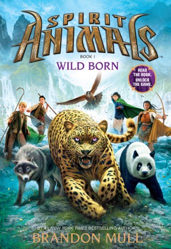 Wild Born (Spirit Animals, Book 1) (1) - Click to Buy