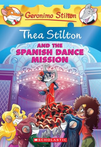 Thea Stilton and the Spanish Dance Mission - Click to Buy