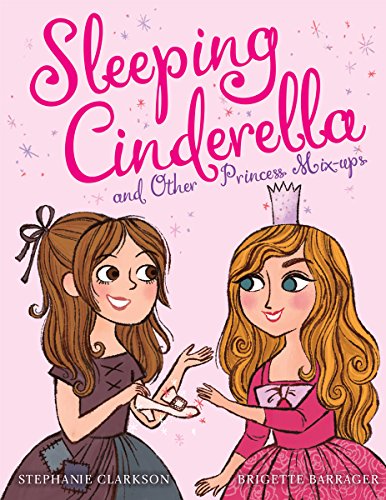 Sleeping Cinderella and Other Princess Mix-ups - Click to Buy