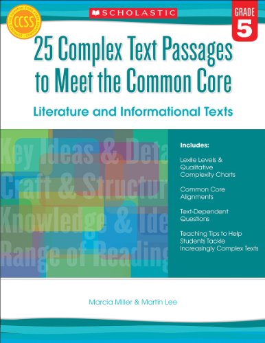 25 Complex Text Passages to Meet the Common Core: Literature and Informational Texts: Gr. 5