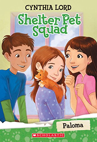 Paloma (Shelter Pet Squad #3) (3) - Click to Buy