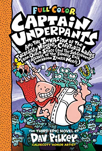 Capt Underpants & the Invasion of the Incredibly Naughty Cafeteria Ladies Colour Edition: Volume 3 (Captain Underpants) - Click to Buy