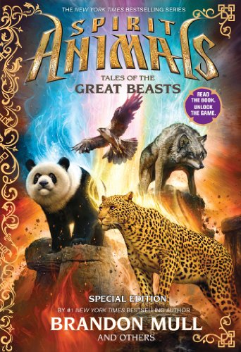 Tales of the Great Beasts (Spirit Animals: Special Edition) - Click to Buy