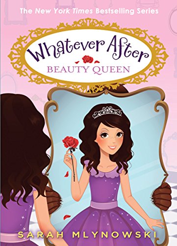 Beauty Queen (Whatever After #7) (Volume 7) - Click to Buy