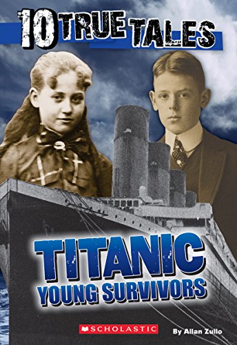 Titanic: Young Survivors (10 True Tales) - Click to Buy