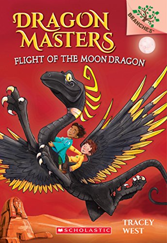 Flight of the Moon Dragon: A Branches Book (Dragon Masters #6) - Click to Buy