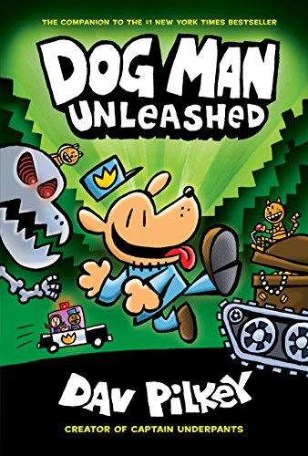 Dog Man Unleashed: From the Creator of Captain Underpants (Dog Man #2) - Click to Buy