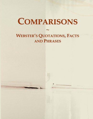 Comparisons: Webster's Quotations, Facts and Phrases - Click to Buy