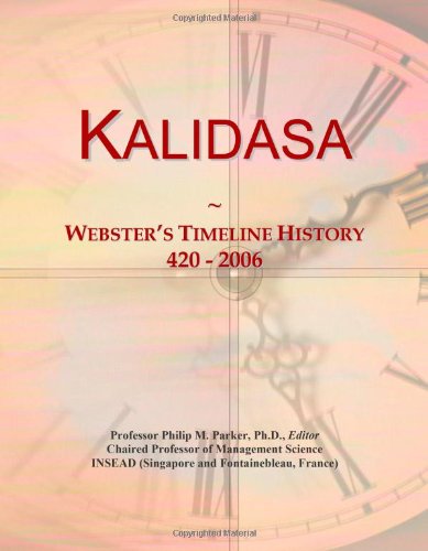Kalidasa: Webster's Timeline History, 420 - 2006