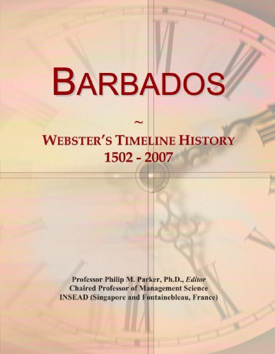 Barbados: Webster's Timeline History, 1502 - 2007
