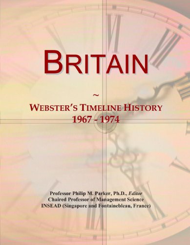 Britain: Webster's Timeline History, 1967 - 1974 - Click to Buy