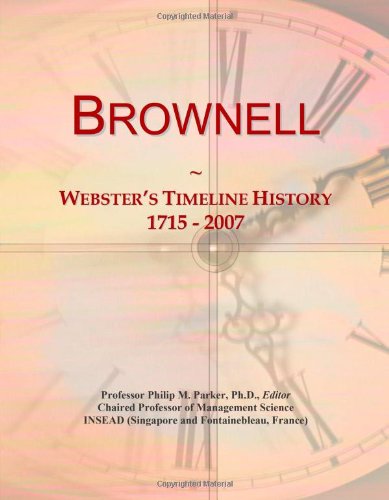 Brownell: Webster's Timeline History, 1715 - 2007 - Click to Buy