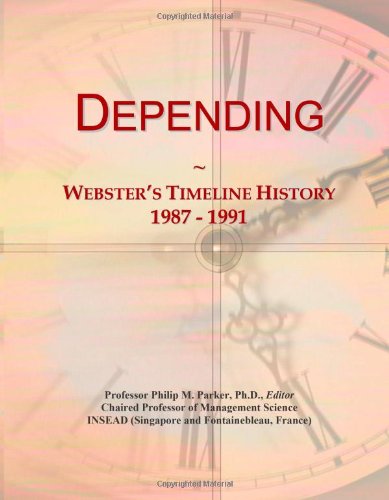 Depending: Webster's Timeline History, 1987 - 1991